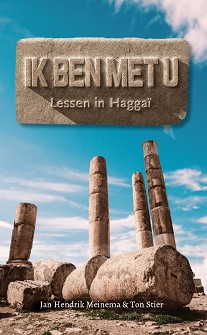 Ik ben met u - Lessen in Haggaï